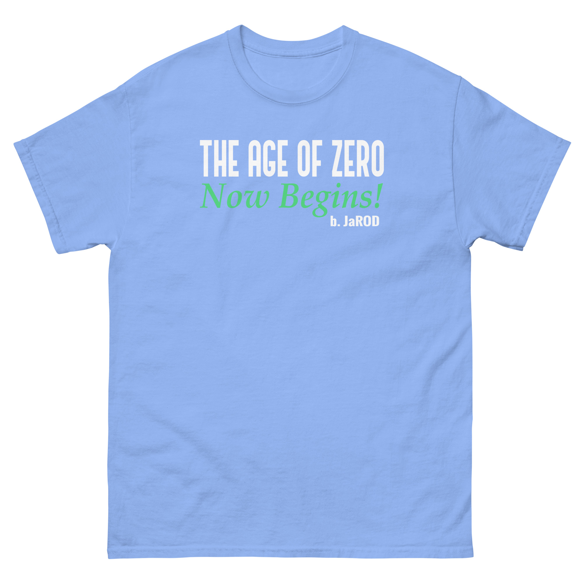 Age of zero unisex funniest and bestclassic tee shirt - Image 11