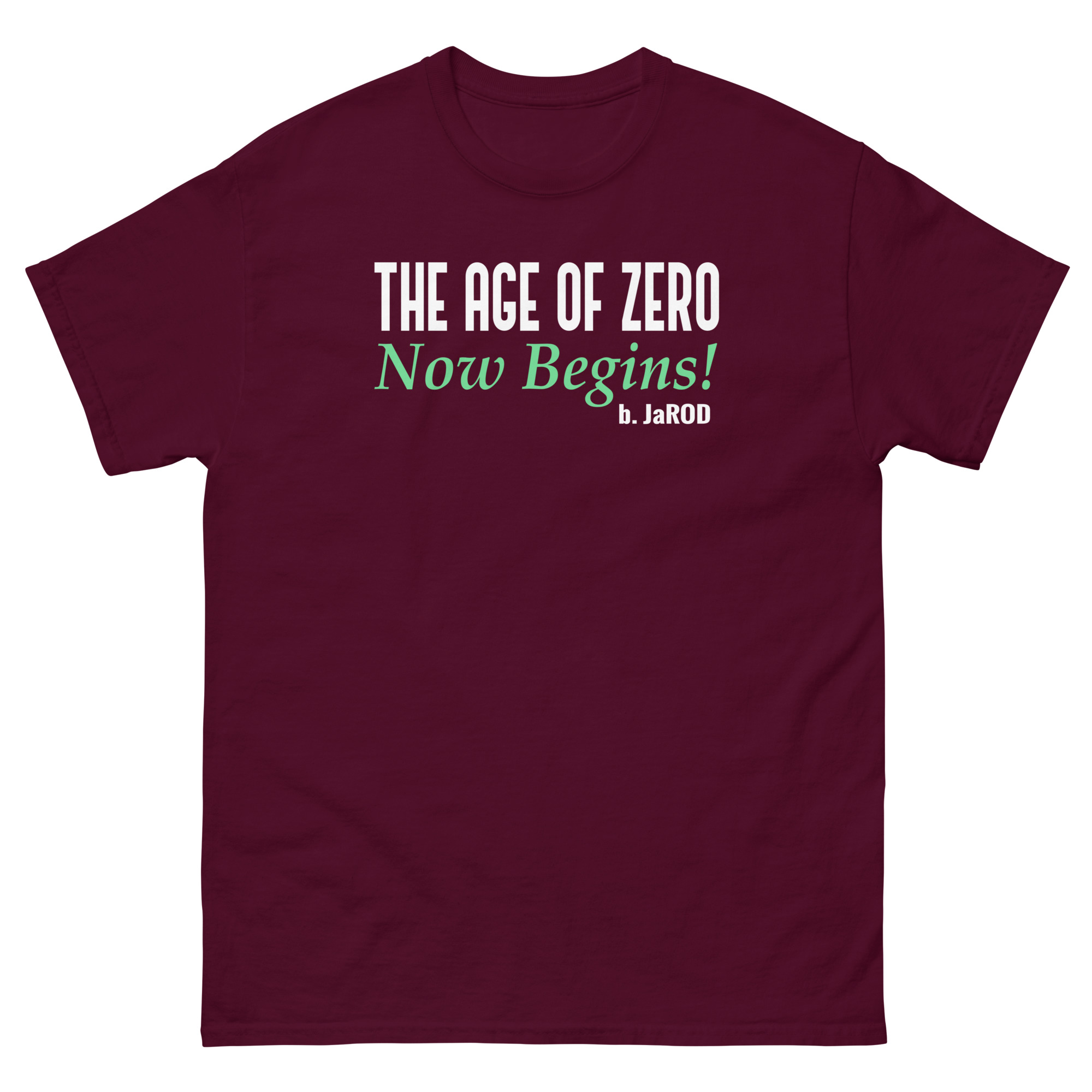 Age of zero unisex funniest and bestclassic tee shirt - Image 2