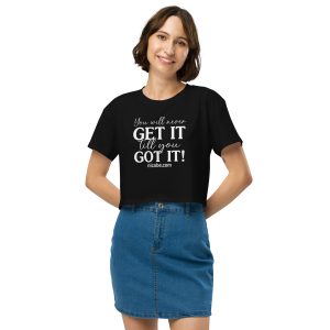 You Got It Women’s crop top