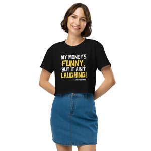 Funny Money Women’s crop top