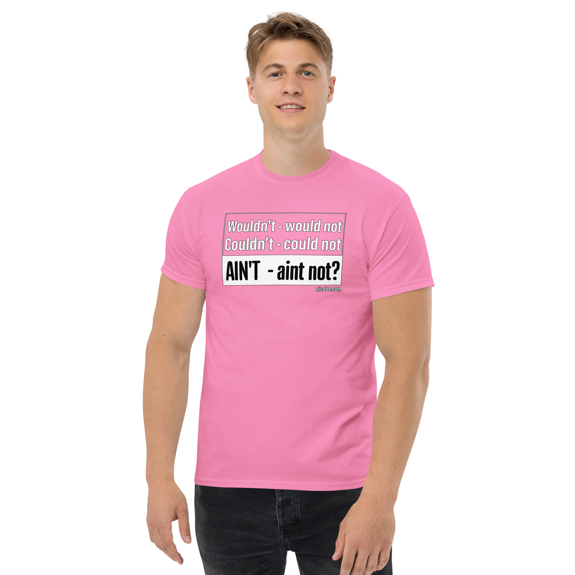 1 Ain't Not Unisex funniest and best tee shirt - Image 13
