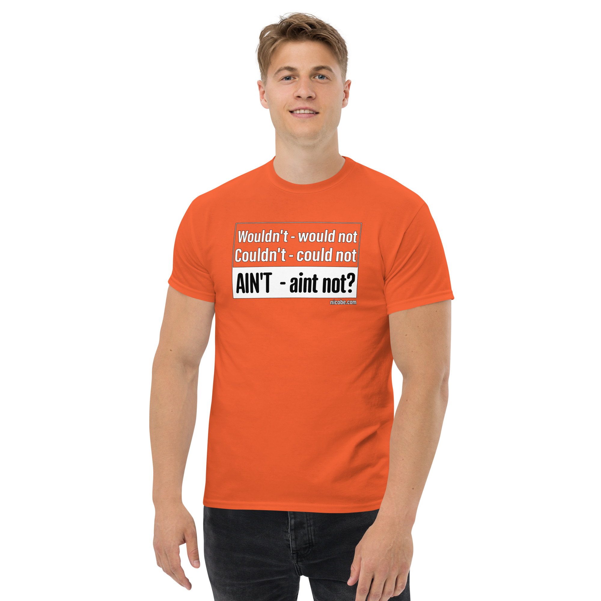 1 Ain't Not Unisex funniest and best tee shirt - Image 10