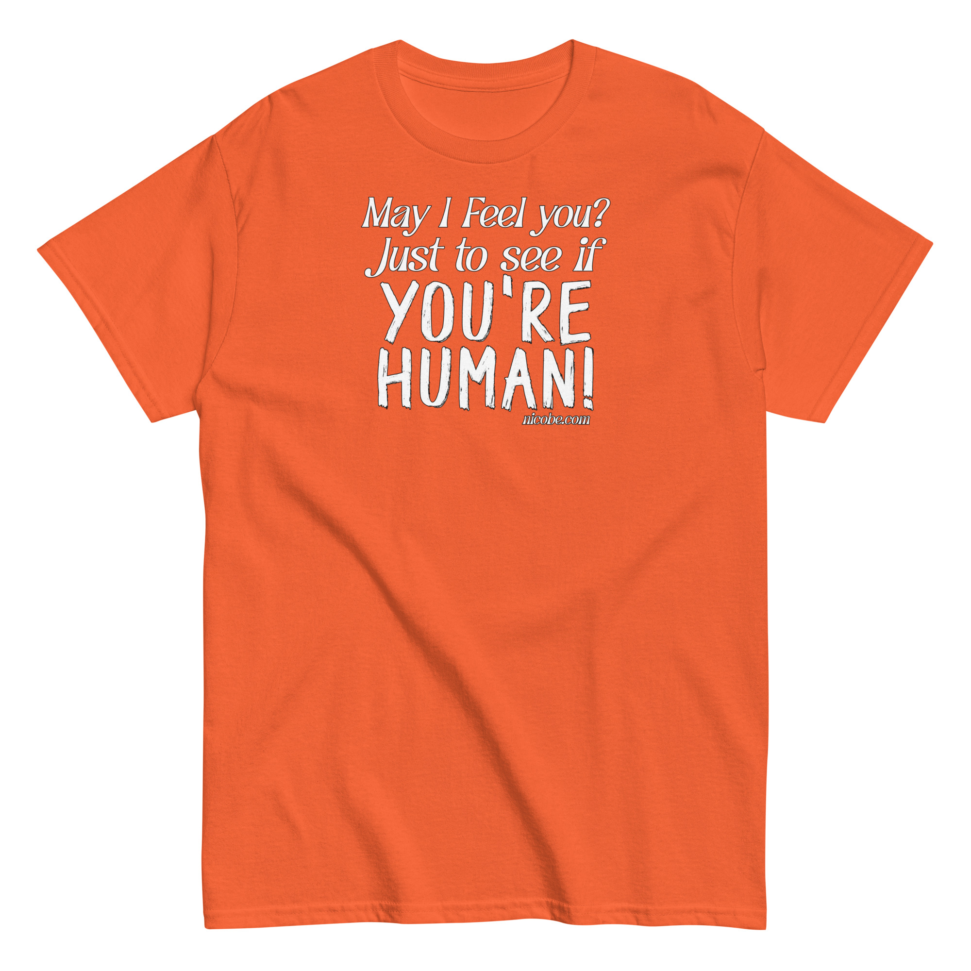 orange, best funniest human feelings saying quote t shirt men women.jpg