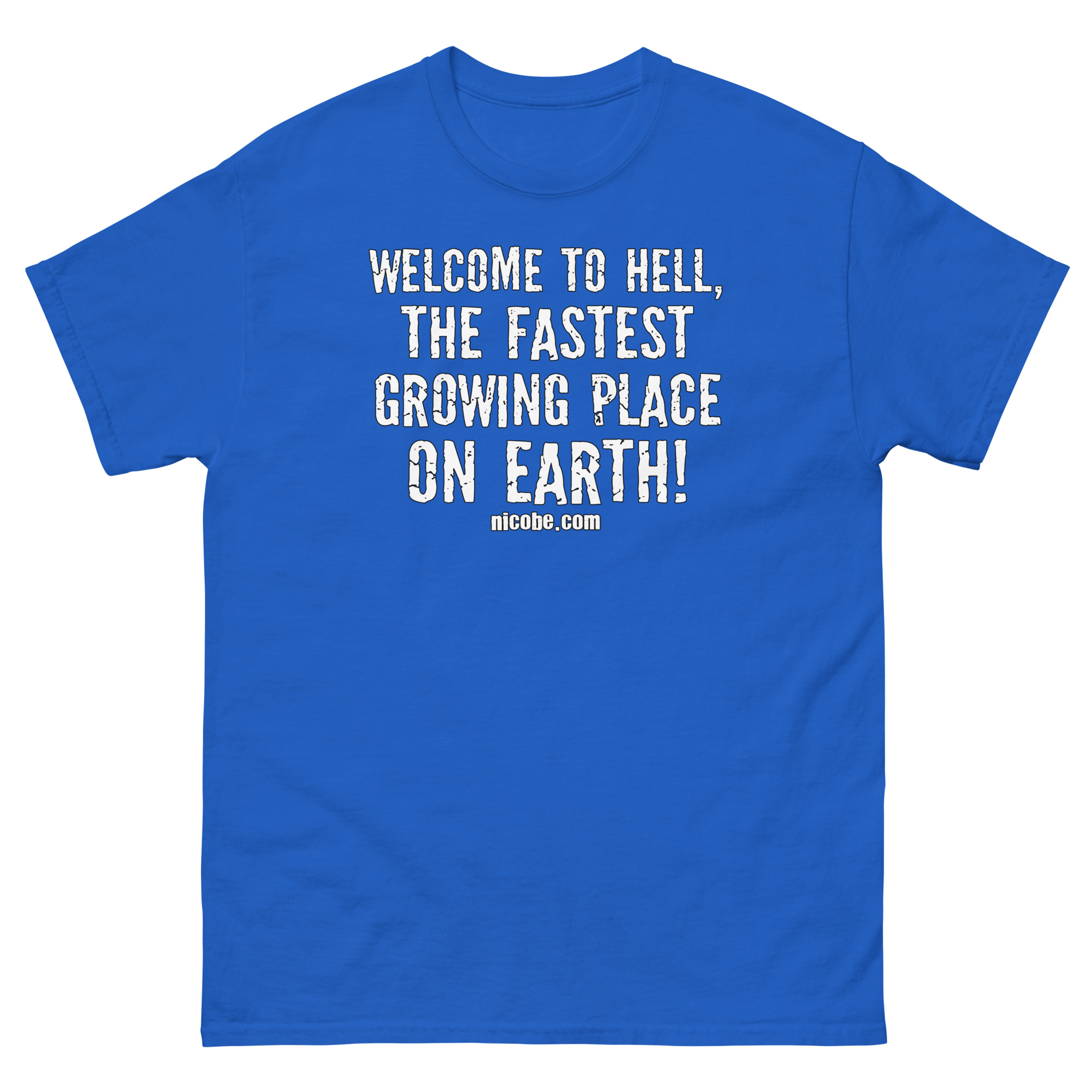 royal blue, best funniest t shirt hell welcome crazy saying quote joke men women