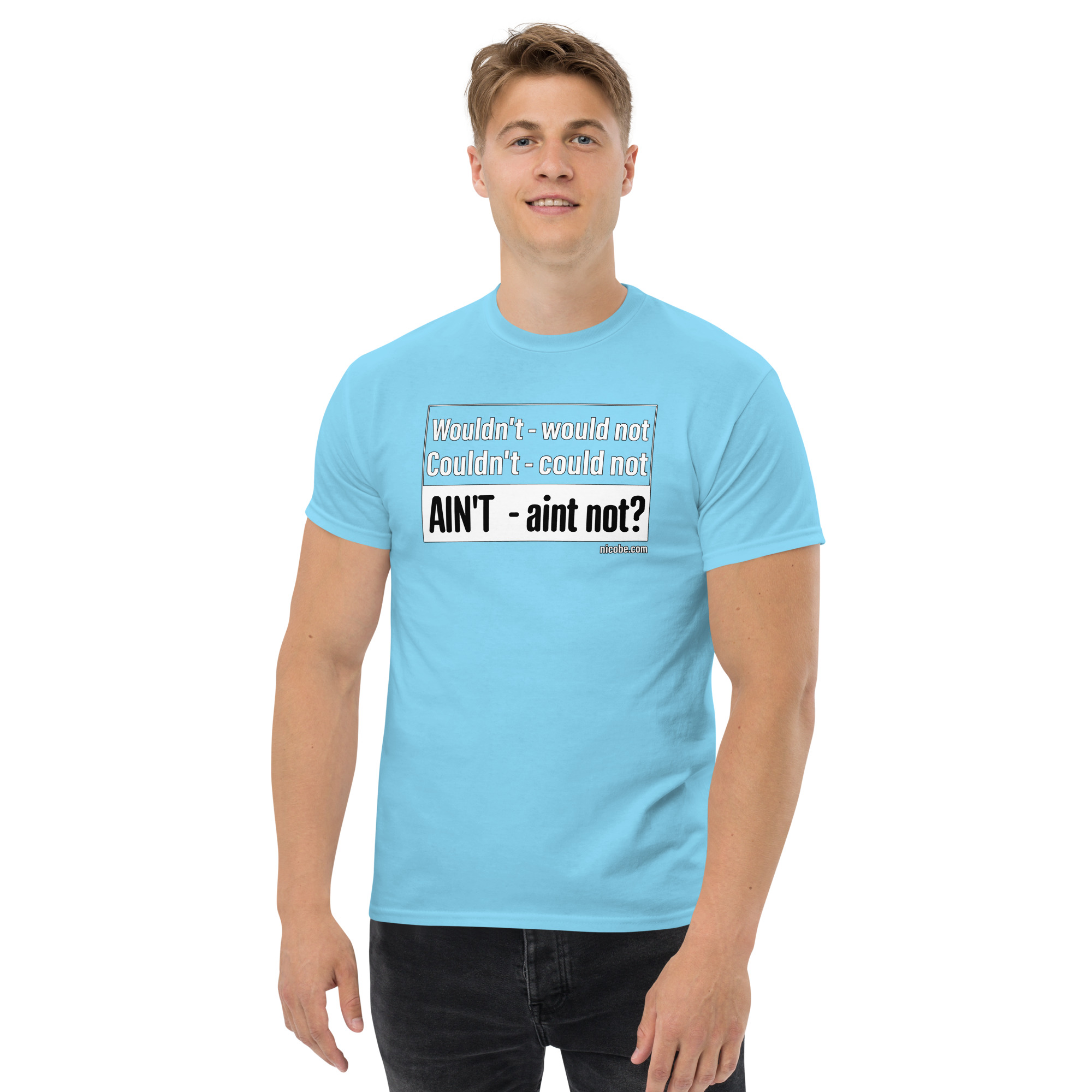 1 Ain't Not Unisex funniest and best tee shirt - Image 15