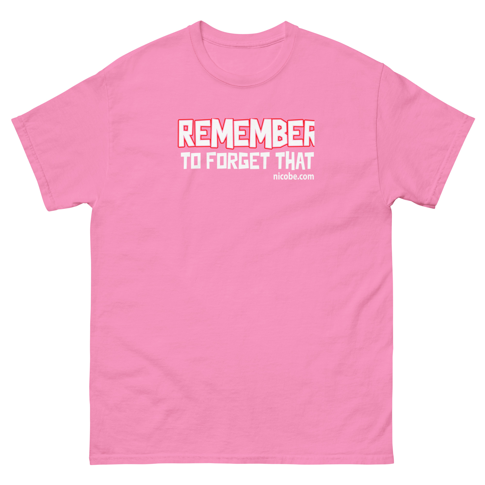 pink, best funniest sarcasm memory saying quote joke men women t shirt.jpg