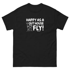 black, best funniest fly outhouse down south country saying quote joke cotton men women t shirt.jpg