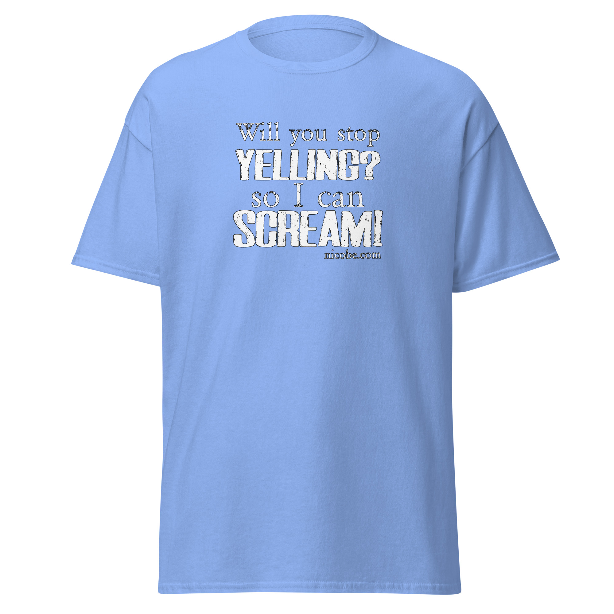 Carolina blue, best funniest sarcasm yelling screaming saying quote men women cotton t shirt.jpg