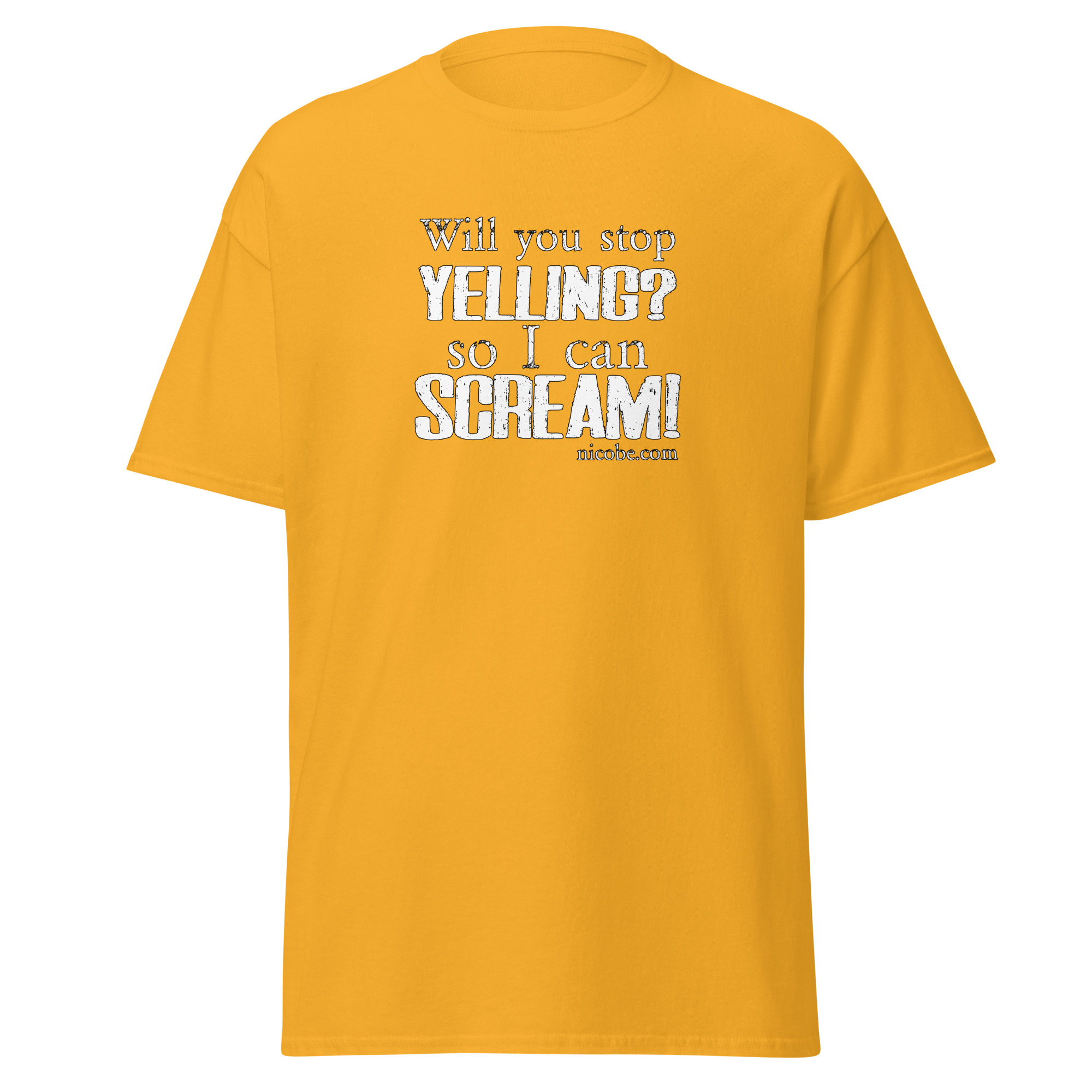 gold, best funniest sarcasm yelling screaming saying quote men women cotton t shirt.jpg