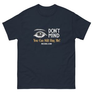 navy, best funniest weird eye saying quote men women cotton t shirt.jpg